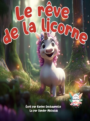 cover image of Le rêve de la licorne